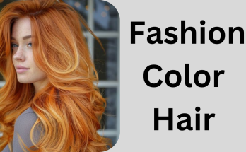 Express Yourself with Fashion Color Hair: The Ultimate Guide to Vibrant Hair Trends