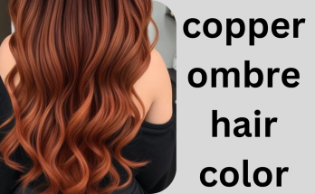 The Ultimate Guide to Rocking Copper Ombre Hair Color​​: Additional Information on Fastest Way to Get Ideal Results