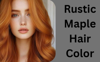 Rustic Maple Hair Color