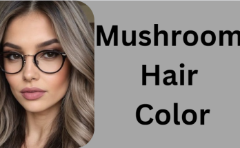 Mushroom Brown Hair Color